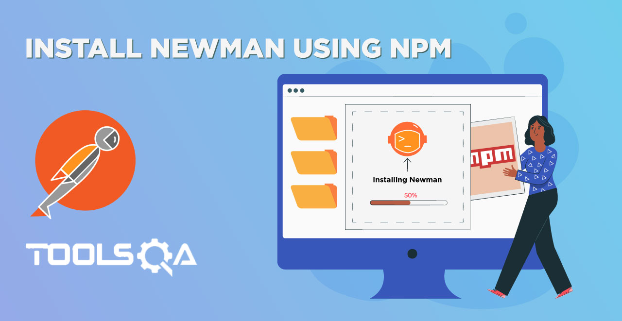 Install Newman using NPM