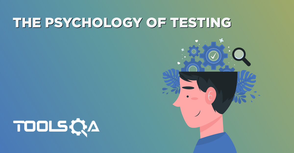 The Psychology of Testing